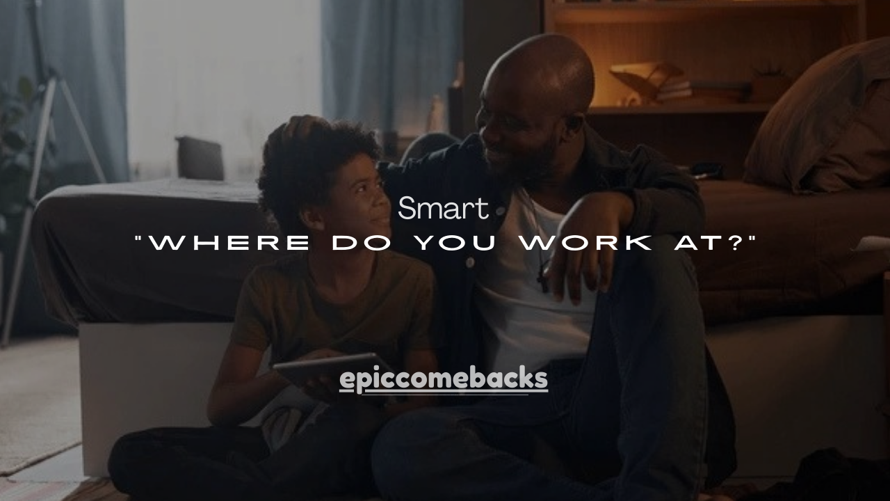 75+ Smart Ways to Answer “Where Do You Work At?”