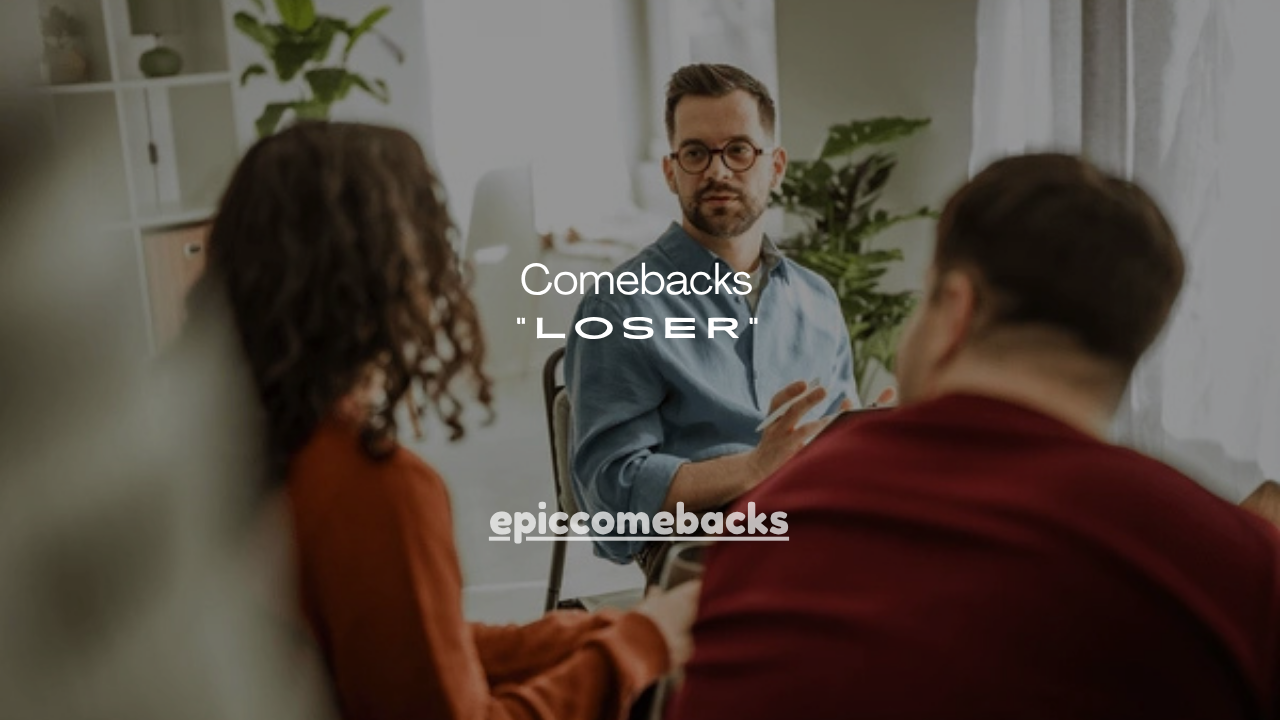 155+ Comebacks for “Loser”
