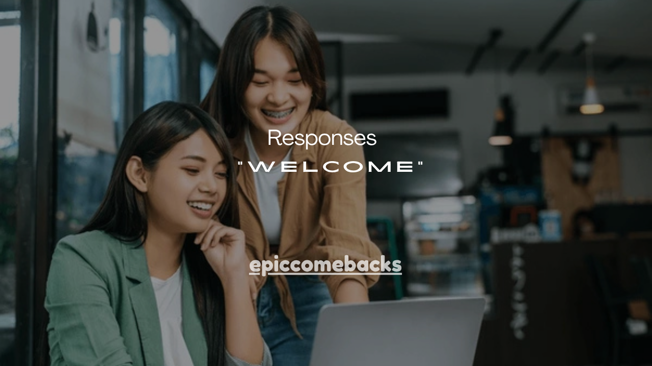  12+Best Responses When Someone Says “Welcome”